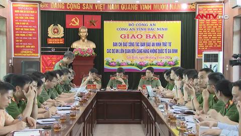 Bảo đảm an ninh trật tự các dự án liên quan đến Cảng hàng không quốc tế Gia Bình