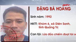 Truy nã 2 đối tượng cùng về tội lừa đảo chiếm đoạt tài sản