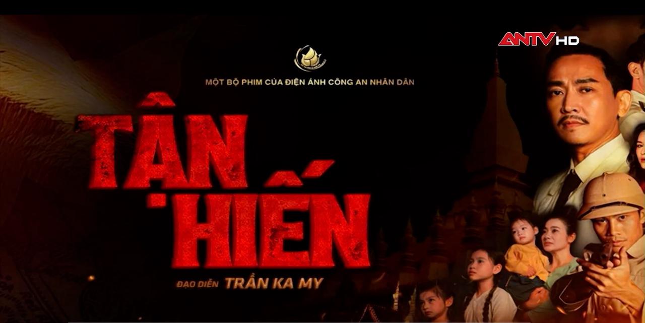 Bộ phim "Tận hiến"- Lời tri ân lực lượng Tình báo Công an nhân dân 