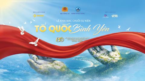 TRỰC TIẾP: Lễ khai mạc chương trình “Tổ quốc bình yên”