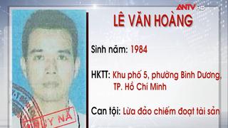 Truy nã hai đối tượng về tội lừa đảo chiếm đoạt tài sản