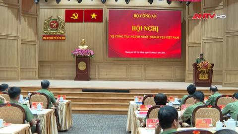 Nâng cao hiệu quả công tác người nước ngoài từ cấp Bộ đến cơ sở