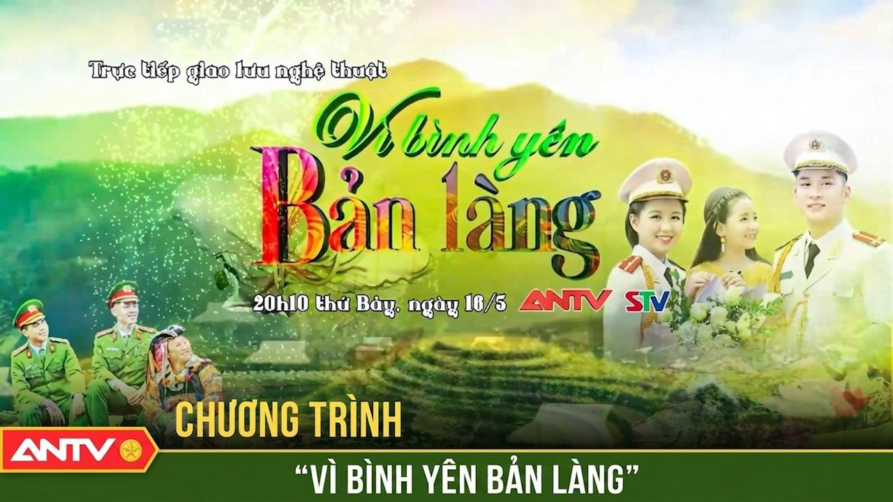 FULL chương trình: Giao lưu nghệ thuật “Vì bình yên bản làng”