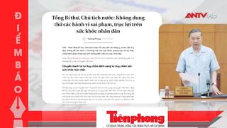 Tin tức nổi bật trên báo số ra ngày hôm nay