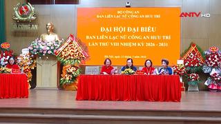 Đại hội đại biểu Ban Liên lạc nữ Công an hưu trí nhiệm kỳ 2026 – 2031
