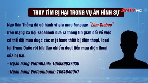 Truy tìm bị hại trong vụ án hình sự