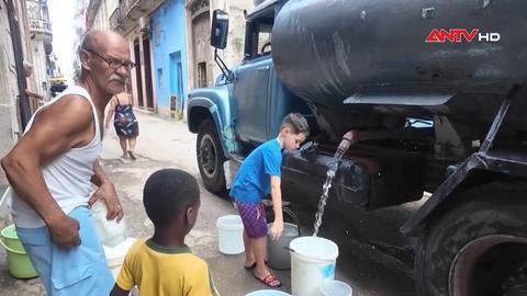  Cuba: Thiếu nước nghiêm trọng do khủng hoảng nhiên liệu kéo dài