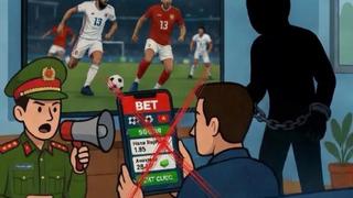 World Cup: Nói không với cá độ