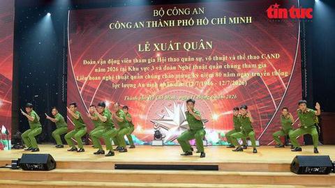 Công an TP HCM xuất quân tham gia hội thao và liên hoan nghệ thuật CAND Công an TP HCM xuất quân tham gia hội thao và liên hoan nghệ thuật CAND