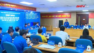 Họp báo thông tin về Đại hội Đoàn toàn quốc lần thứ XIII