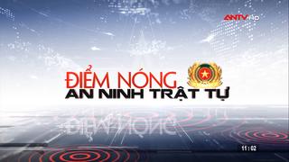 Tin tức an ninh trật tự nổi bật 24h qua 