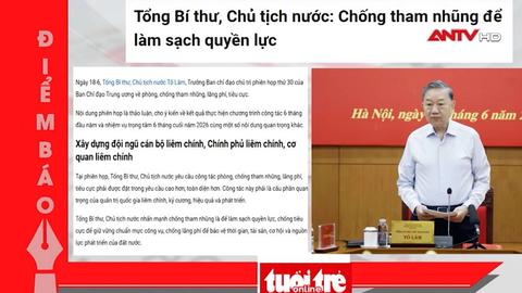 Tin tức nổi bật trên báo tuần qua