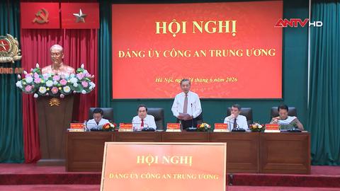 Lãnh đạo Đảng, Nhà nước dự Hội nghị Đảng ủy Công an Trung ương 
