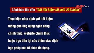 Cảnh báo lừa đảo "Gói tiết kiệm lãi suất 20%/năm"