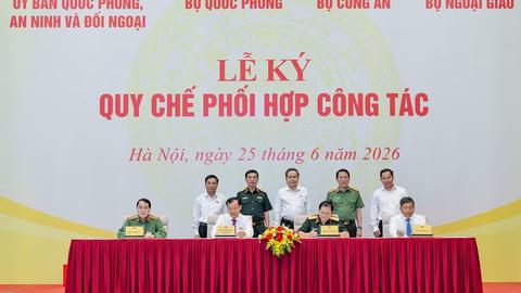 Lễ ký Quy chế phối hợp về Quốc phòng, An ninh và Đối ngoại 