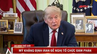 Mỹ khẳng định Iran đề nghị tổ chức đàm phán