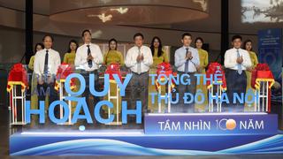 Quy hoạch 100 năm: Cơ hội vàng để Hà Nội bứt phá