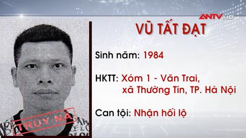 Truy nã đối tượng về tội nhận hối lộ