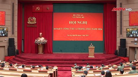 Văn phòng Bộ Công an sơ kết công tác 6 tháng đầu năm