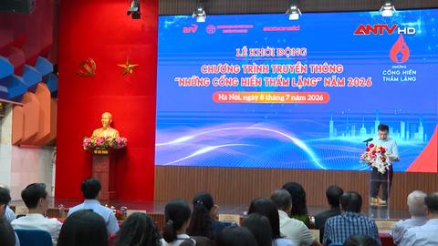 Khởi động chương trình truyền thông “Những cống hiến thầm lặng” năm 2026