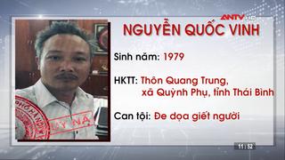 Truy nã đối tượng về tội đe dọa giết người