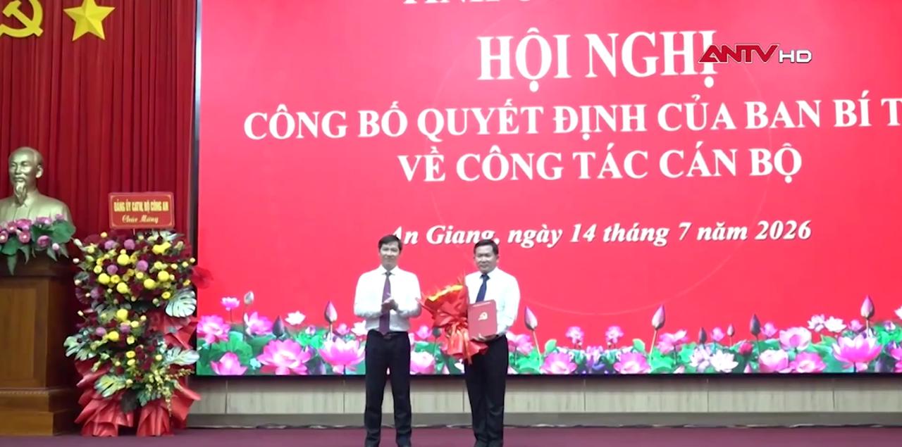 Công bố quyết định của Ban Bí thư về công tác cán bộ tại An Giang