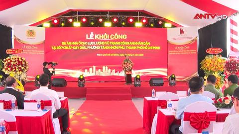 Khởi công dự án nhà ở cho lực lượng vũ trang CAND tại phường Tăng Nhơn Phú