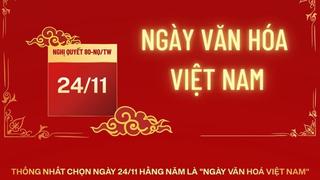 Đề xuất phương án nghỉ Ngày Văn hóa Việt Nam năm 2026