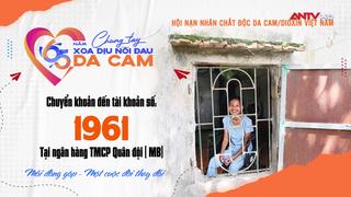 Chung tay xoa dịu nỗi đau da cam