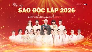 Ánh sao Độc lập – khát vọng Việt Nam hùng cường