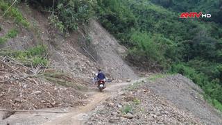 Nghệ An: Nguy cơ hàng trăm hộ dân giữa đại ngàn bị cô lập