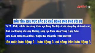 Công điện: Bốn tỉnh khu vực Bắc Bộ chủ động ứng phó với lũ