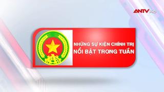 Hoạt động nổi bật của lãnh đạo Bộ Công an tuần qua