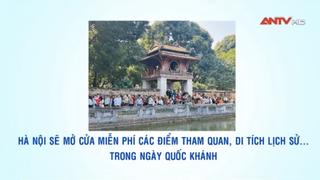 Hà Nội miễn phí các điểm tham quan, di tích trong ngày Quốc khánh