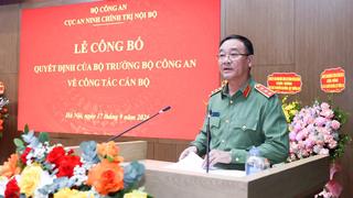 Công bố quyết định bổ nhiệm Cục trưởng Cục An ninh chính trị nội bộ