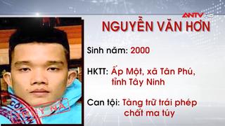 Truy nã 2 đối tượng tội giết người và tàng trữ trái phép chất ma tuý