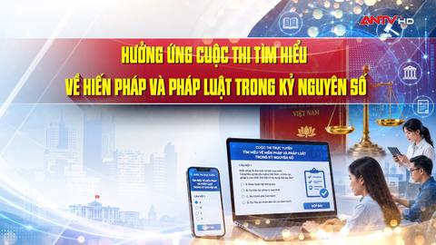 Hưởng ứng cuộc thi tìm hiểu về Hiến pháp và pháp luật trong kỷ nguyên số